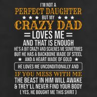 I'm Not A Perfect Daughter But My Crazy Dad Loves Me 15oz Campfire Ceramic Mug