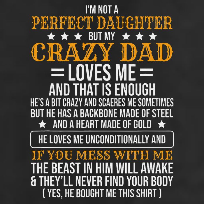 I'm Not A Perfect Daughter But My Crazy Dad Loves Me 15oz Campfire Ceramic Mug