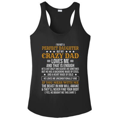 I'm Not A Perfect Daughter But My Crazy Dad Loves Me Ladies PosiCharge Competitor Racerback Tank