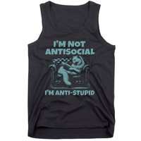 IM Not Antisocial IM Anti Stupid Green Tank Top