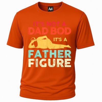 Its Not A Dad Bod Its A Father Figure Fathers Day Meaningful Gift Cooling Performance Crew T-Shirt