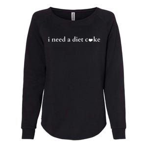 I Need A Diet Funny Quote Diet Cute Womens California Wash Sweatshirt