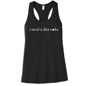 I Need A Diet Funny Quote Diet Cute Women's Racerback Tank