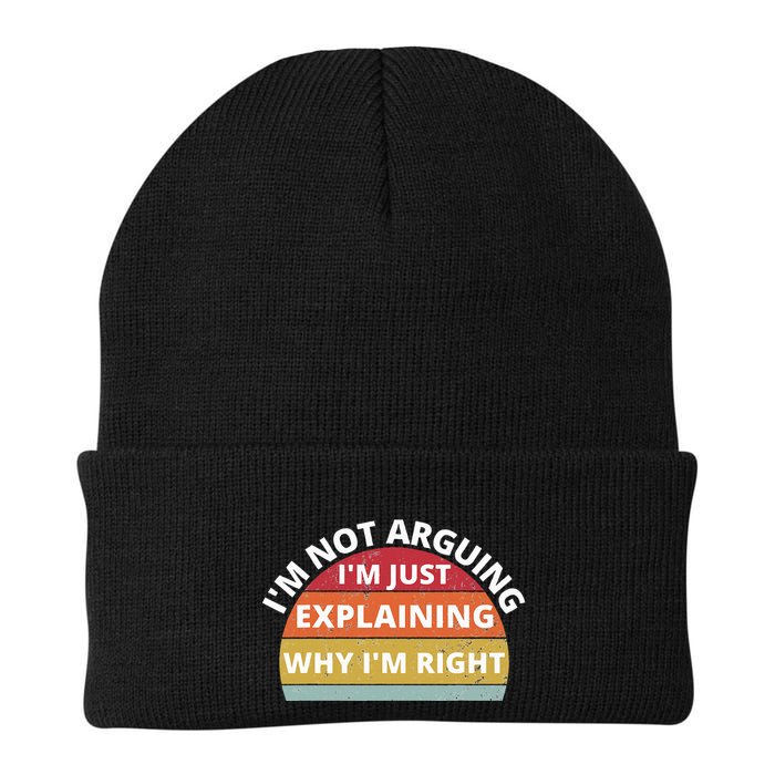 IM Not Arguing IM Just Explaining Why IM Right Knit Cap Winter Beanie
