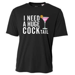 I Need A Huge Cocktail | Funny Adult Humor Drinking Cooling Performance Crew T-Shirt