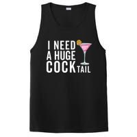 I Need A Huge Cocktail | Funny Adult Humor Drinking PosiCharge Competitor Tank