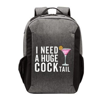 I Need A Huge Cocktail | Funny Adult Humor Drinking Vector Backpack