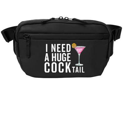 I Need A Huge Cocktail | Funny Adult Humor Drinking Crossbody Pack