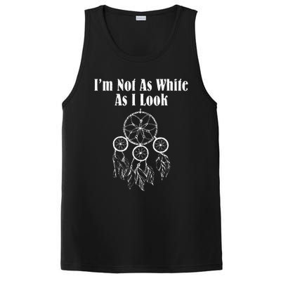 I'm Not As White As I Look Native American PosiCharge Competitor Tank