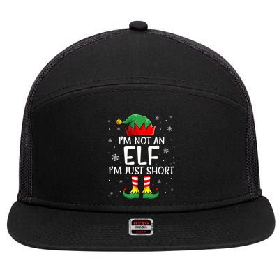 IM Not An Elf Im Just Short Funny Christmas Matching Family 7 Panel Mesh Trucker Snapback Hat