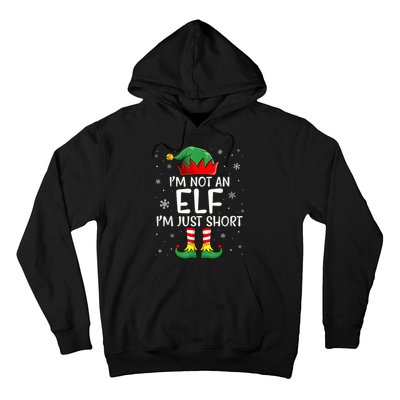 IM Not An Elf Im Just Short Funny Christmas Matching Family Hoodie