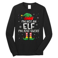 IM Not An Elf Im Just Short Funny Christmas Matching Family Long Sleeve Shirt