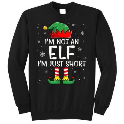 IM Not An Elf Im Just Short Funny Christmas Matching Family Sweatshirt