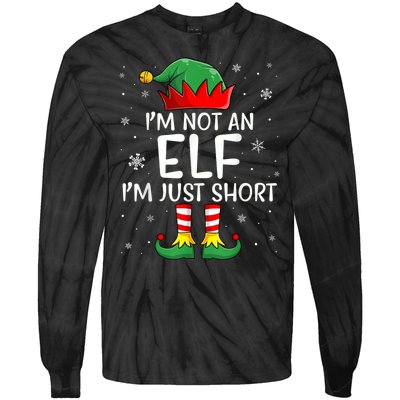 IM Not An Elf Im Just Short Funny Christmas Matching Family Tie-Dye Long Sleeve Shirt