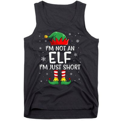 IM Not An Elf Im Just Short Funny Christmas Matching Family Tank Top