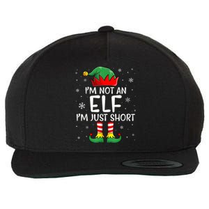 IM Not An Elf Im Just Short Funny Christmas Matching Family Wool Snapback Cap