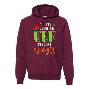 Im Not An Elf Just Short Funny Christmas Xmas Premium Hoodie