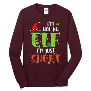 Im Not An Elf Just Short Funny Christmas Xmas Tall Long Sleeve T-Shirt