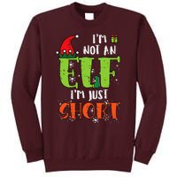 Im Not An Elf Just Short Funny Christmas Xmas Tall Sweatshirt