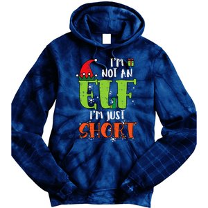 Im Not An Elf Just Short Funny Christmas Xmas Tie Dye Hoodie