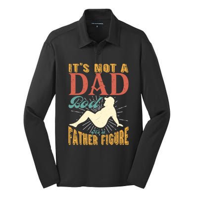 ItS Not A Dad Bod ItS A Father Figure Gift Silk Touch Performance Long Sleeve Polo