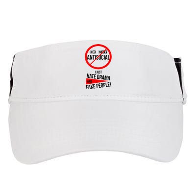 Im Not Antisocial I Just Hate Drama And Fake People Adult Drive Performance Visor