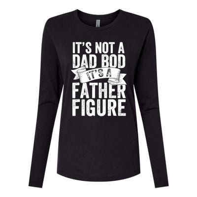 Its Not A Dad Bod Its A Father Figure Funny Fathers Day Funny Gift Womens Cotton Relaxed Long Sleeve T-Shirt