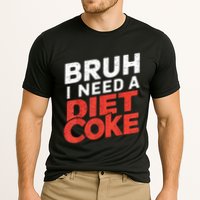 I Need A Diet Cans Diet Caffeine Free Diet Performance Shirt