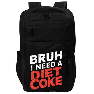 I Need A Diet Cans Diet Caffeine Free Diet Impact Tech Backpack