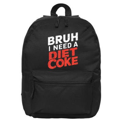I Need A Diet Cans Diet Caffeine Free Diet 16 in Basic Backpack