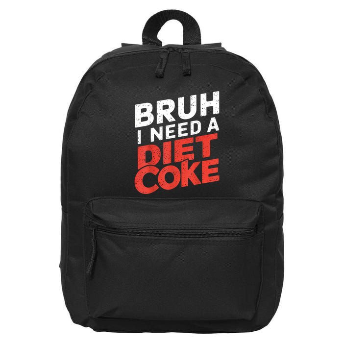 I Need A Diet Cans Diet Caffeine Free Diet 16 in Basic Backpack