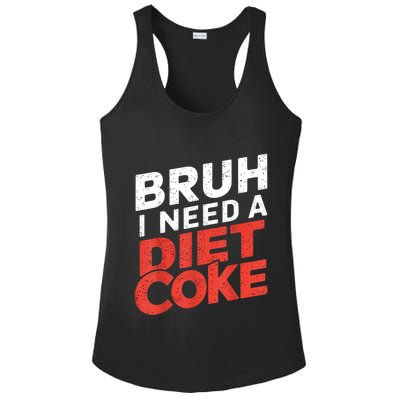 I Need A Diet Cans Diet Caffeine Free Diet Ladies PosiCharge Competitor Racerback Tank