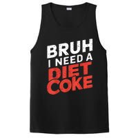 I Need A Diet Cans Diet Caffeine Free Diet PosiCharge Competitor Tank