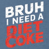 I Need A Diet Cans Diet Caffeine Free Diet Garment-Dyed Sweatshirt