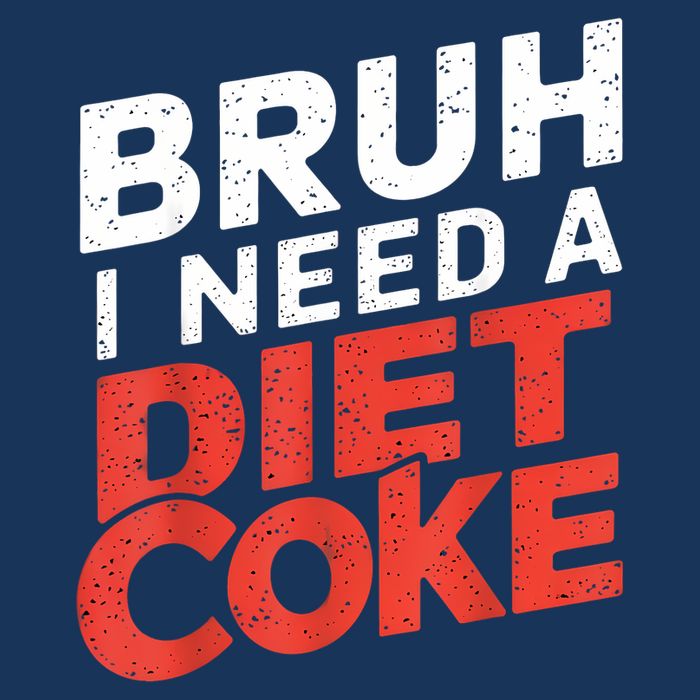 I Need A Diet Cans Diet Caffeine Free Diet Infant Baby Jersey Bodysuit