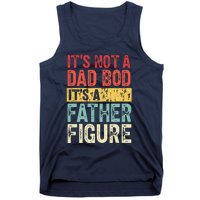 ItS Not A Dad Bod ItS A Father Figure Retro Vintage Funny Tank Top