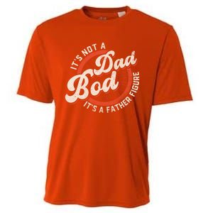 Its Not A Dad Bod Its A Father Figure Tee Funny Dad Joke Gift Cooling Performance Crew T-Shirt