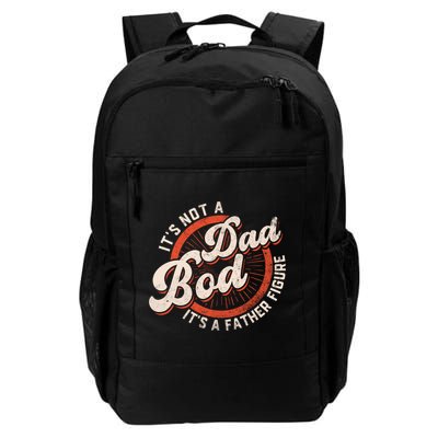 Its Not A Dad Bod Its A Father Figure Tee Funny Dad Joke Gift Backpack