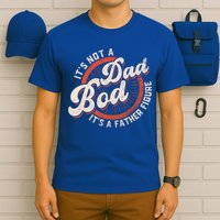 Its Not A Dad Bod Its A Father Figure Tee Funny Dad Joke Gift T-Shirt
