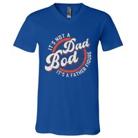 Its Not A Dad Bod Its A Father Figure Tee Funny Dad Joke Gift V-Neck T-Shirt