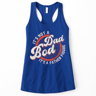 Its Not A Dad Bod Its A Father Figure Tee Funny Dad Joke Gift Womens Tank Top