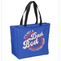 Its Not A Dad Bod Its A Father Figure Tee Funny Dad Joke Gift Zip Tote Bag