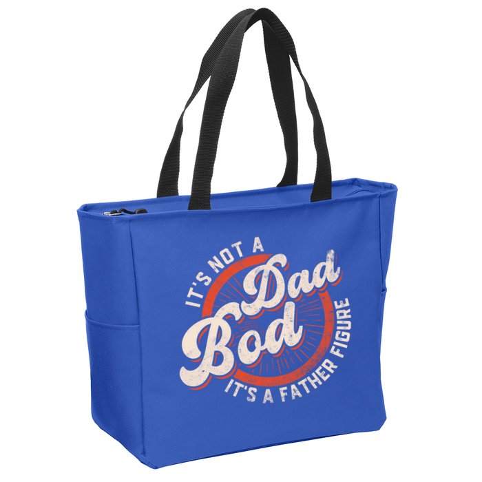 Its Not A Dad Bod Its A Father Figure Tee Funny Dad Joke Gift Zip Tote Bag