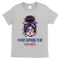 IM Not Aspiring To Be Humble T-Shirt