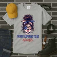 IM Not Aspiring To Be Humble Tall T-Shirt