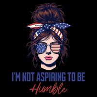 IM Not Aspiring To Be Humble 16oz Travel Tumbler