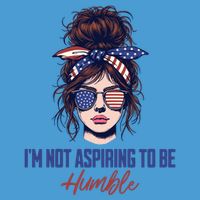 IM Not Aspiring To Be Humble Tie Dye Hoodie