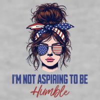 IM Not Aspiring To Be Humble Ladies PosiCharge Tri-Blend Wicking Tank