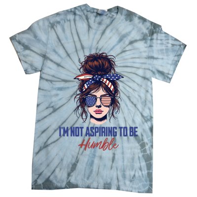 IM Not Aspiring To Be Humble Tie-Dye T-Shirt