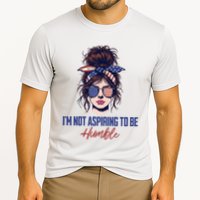 IM Not Aspiring To Be Humble Performance Shirt